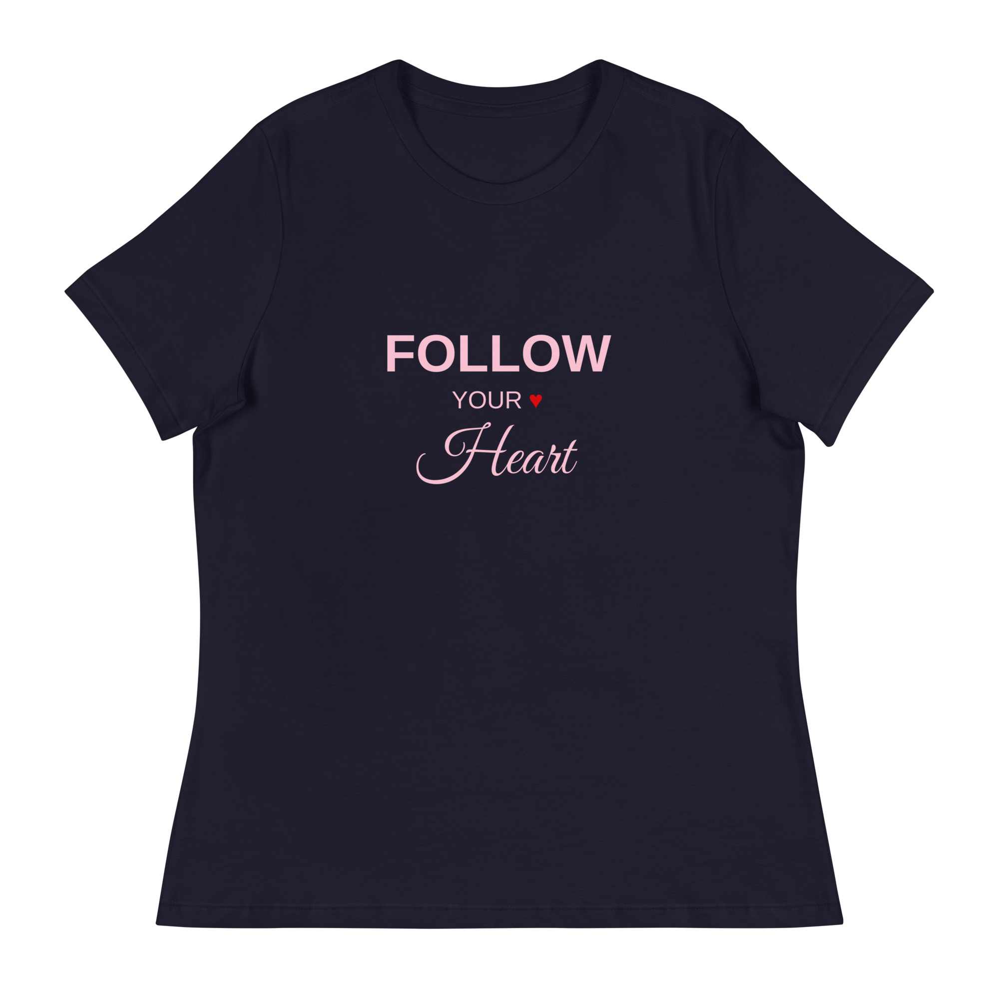 Follow Your Heart 1 Follow Your Heart