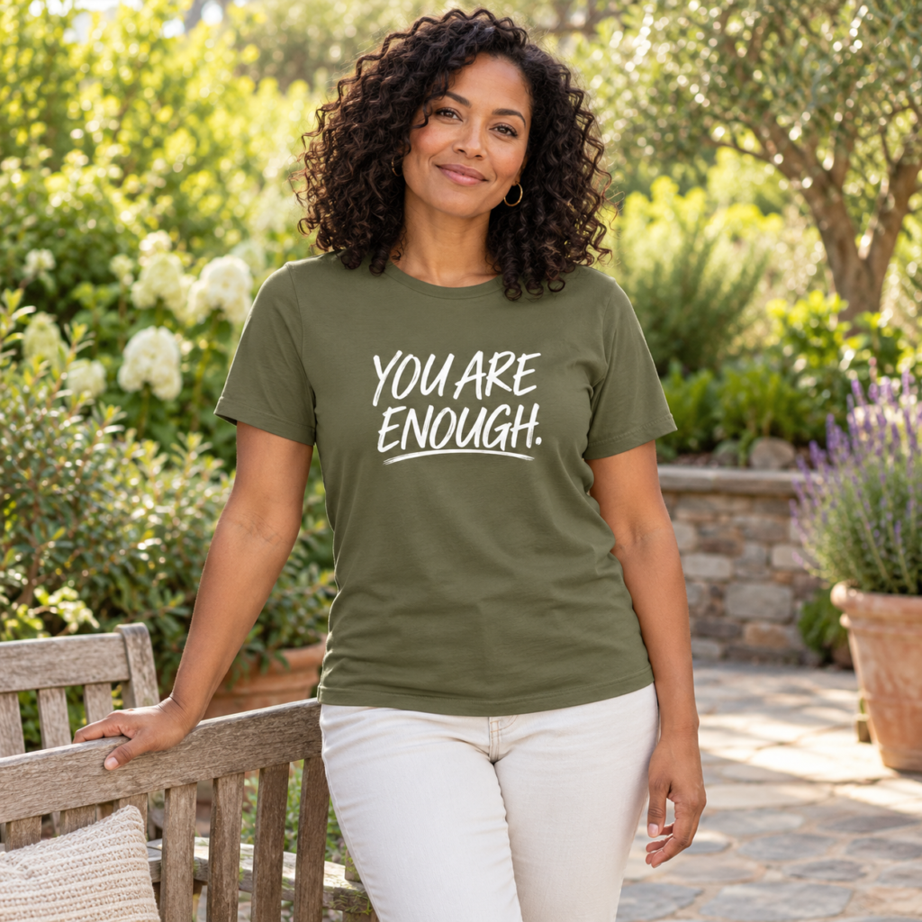 You Are Enough Woman